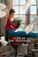 Jak mi Jane Austenová zničila život