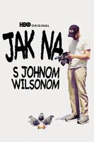 Jak na... s Johnem Wilsonem