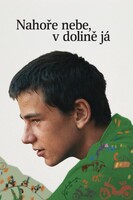 Nahore nebe, v doline já