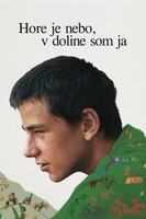 Nahore nebe, v doline já