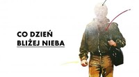 Co dzień bliżej nieba