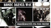 Konec agenta W4c prostřednictvím psa pana Foustky