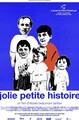 Jolie petite histoire