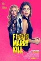 F... Marry Kill
