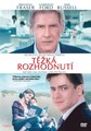 Těžká rozhodnutí