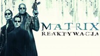 Matrix Reaktywacja
